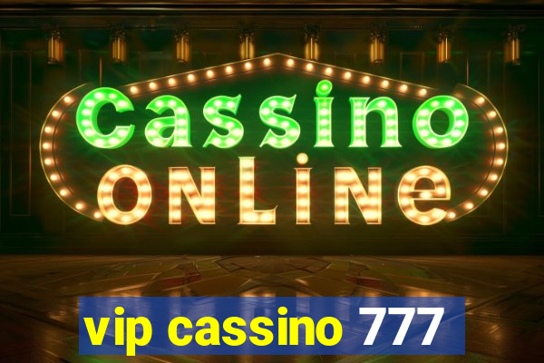 vip cassino 777